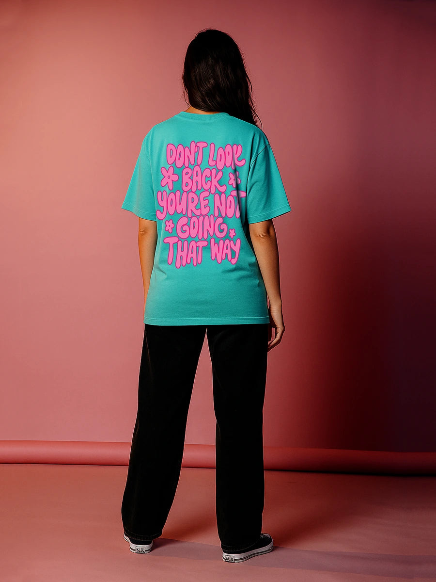 Don't Look Back Oversized T-Shirt