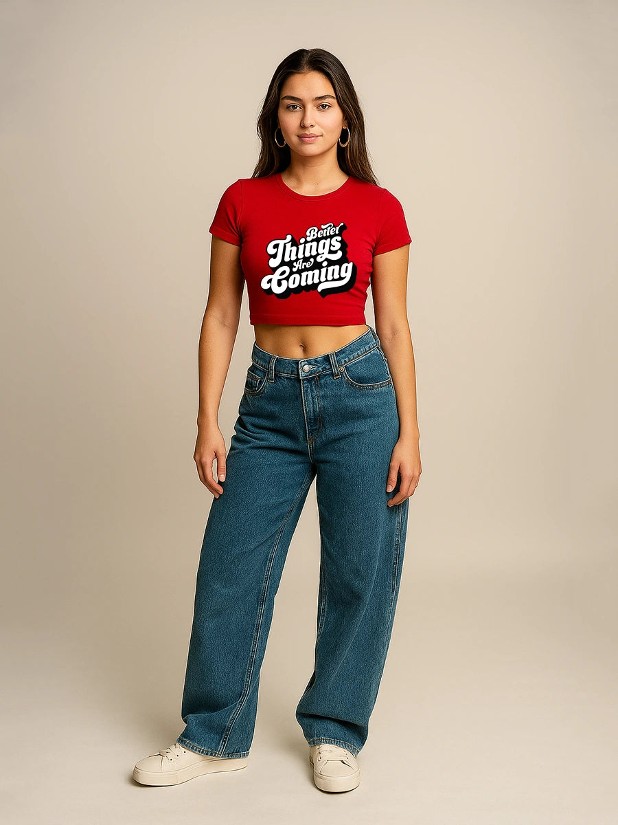 Better Things Crop Top