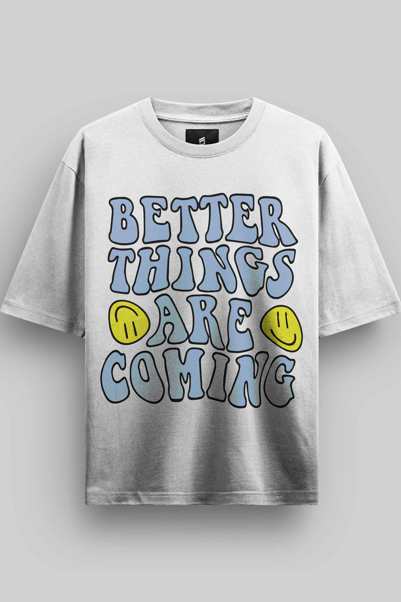 Better Things Oversized T-Shirt