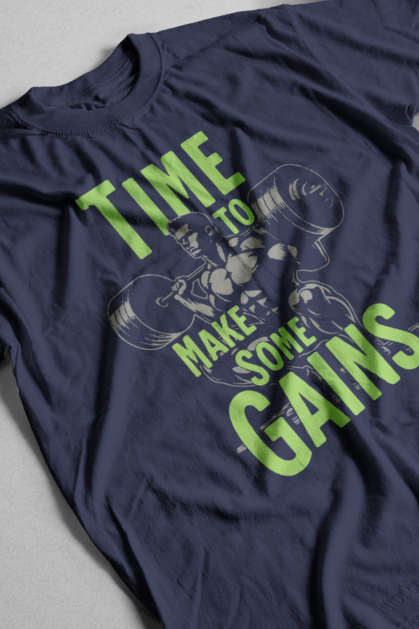 Make Some Gains T-Shirt